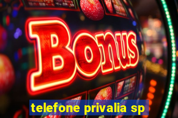 telefone privalia sp